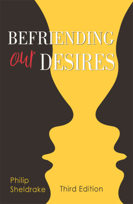 Philip Sheldrake - Befriending Our Desires