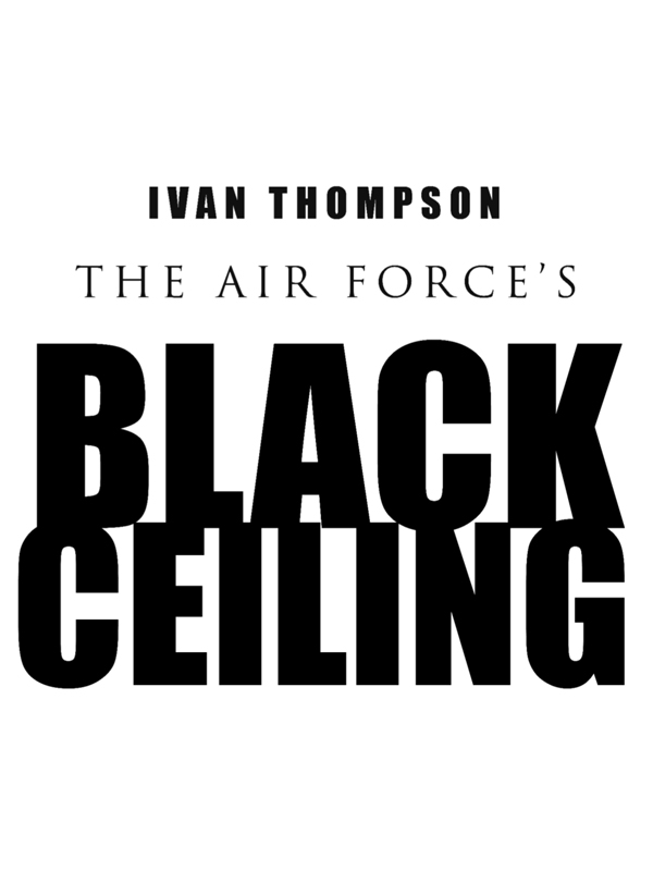 Ivan Thompson The Air Forces Black Ceiling Print ISBN 9781483571775 eBook - photo 1