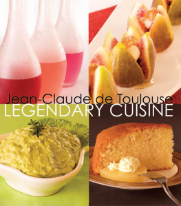 Jean-Claude de Toulouse - Legendary Cuisine