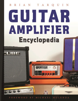 Brian Tarquin - Guitar Amplifier Encyclopedia