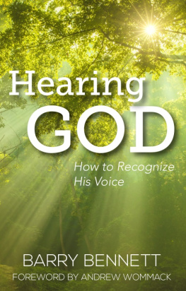 Barry Bennett - Hearing God: How to Recognize His Voice