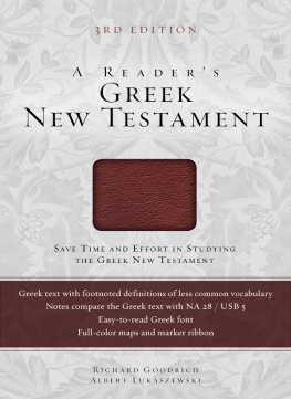 Richard J. Goodrich - A Readers Greek New Testament