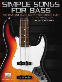 Hal Leonard Corp. - Simple Songs for Bass: The Easiest Bass Guitar Songbook Ever
