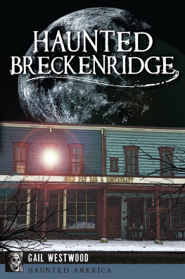 Gail Westwood - Haunted Breckenridge