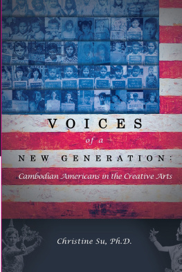 Christine M Su - Voices of a New Generation: Cambodian Americans in the Creative Arts