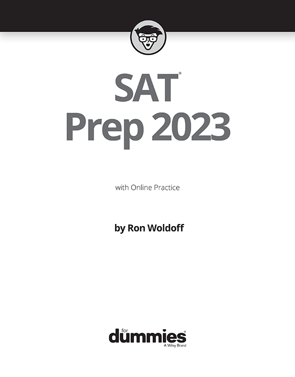 SAT Prep 2023 For Dummies with Online Practice Published by John Wiley - photo 3