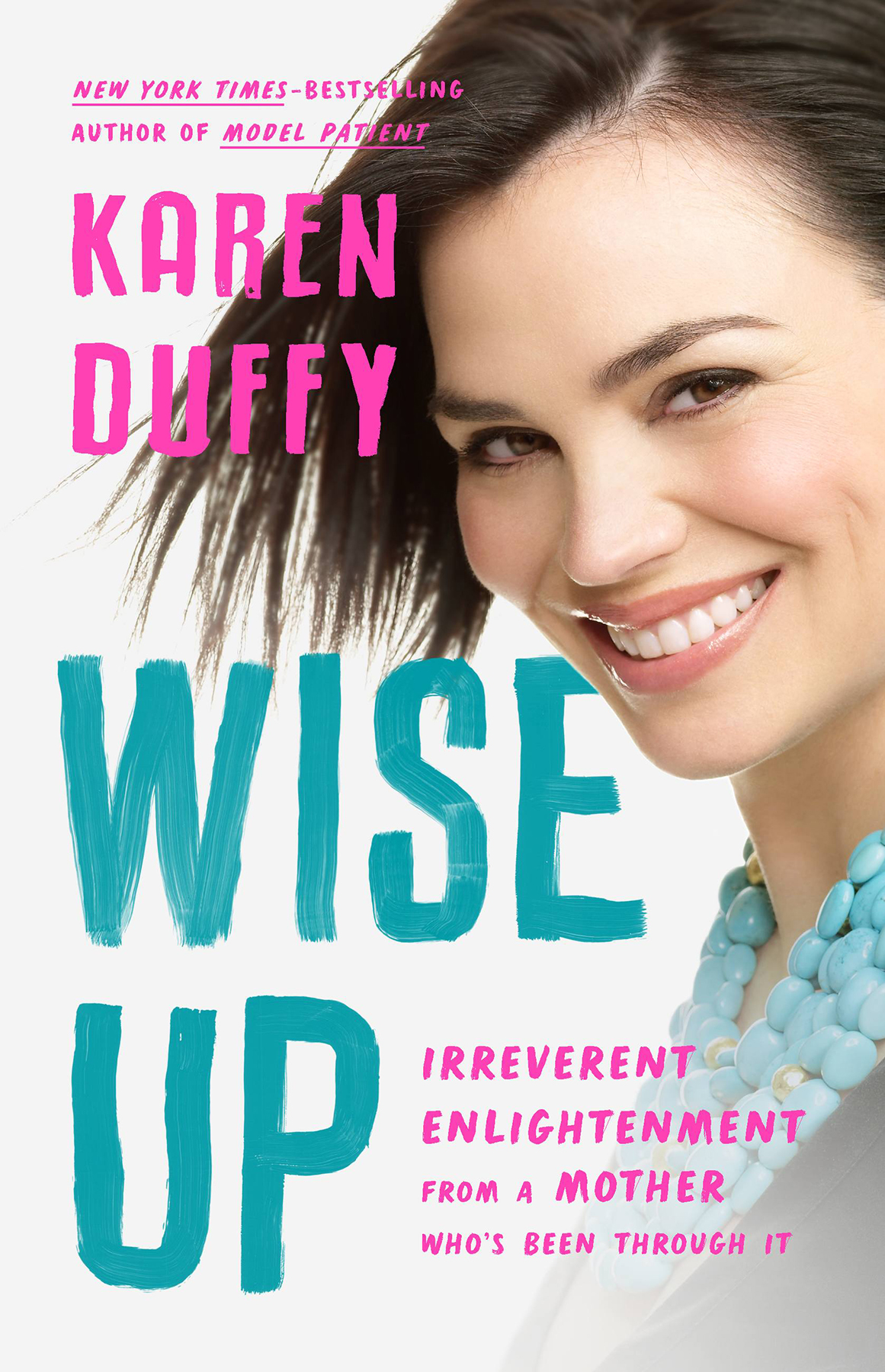 ONDREA BARBE Karen Duffy is the New York Times best-selling author of Model - photo 1