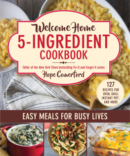 Hope Comerford - Welcome Home 5-Ingredient Cookbook: Easy Meals for Busy Lives