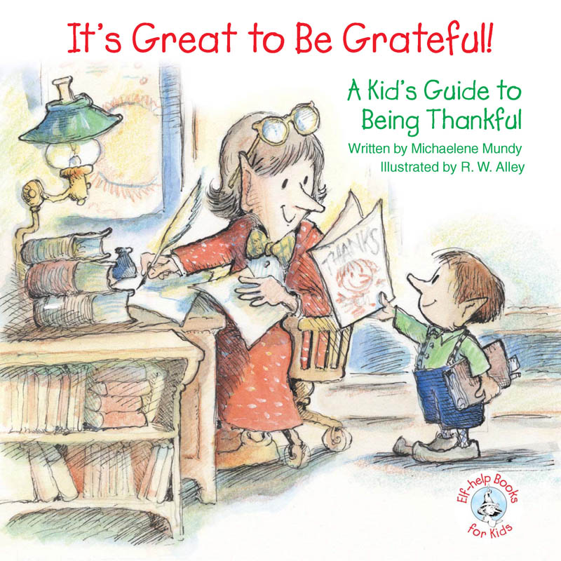 Its Great to Be Grateful A Kids Guide to Being Thankful - image 1