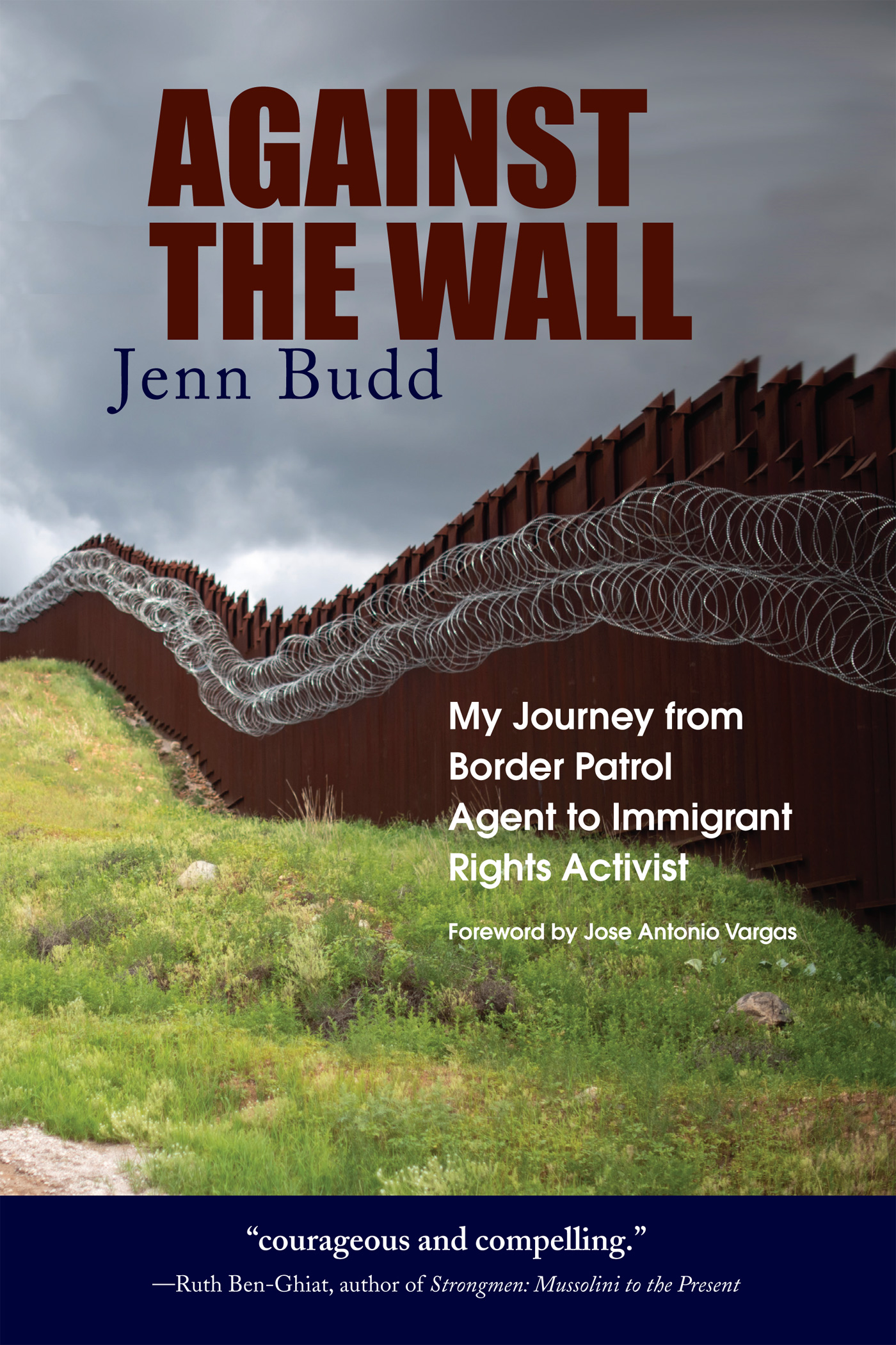 Contents Praise for AGAINST THE WALL This courageous and compelling book by - photo 1