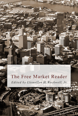 Ludwig von Mises The Free Market Reader