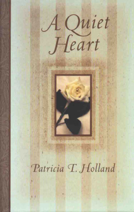 Patricia T. Holland A Quiet Heart