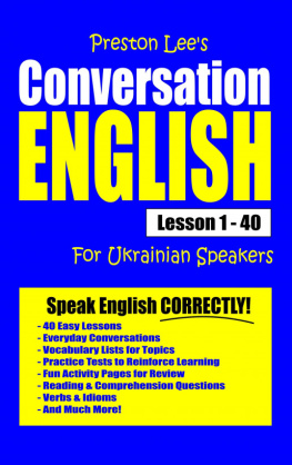 Preston Lee - Preston Lees Conversation English For Ukrainian Speakers Lesson 1: 40