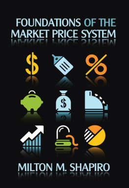 Milton M. Shapiro Foundations of the Market-Price System