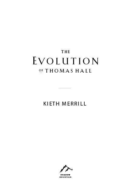 2011 Kieth Merrill All rights reserved No part of this book may bereproduced - photo 2