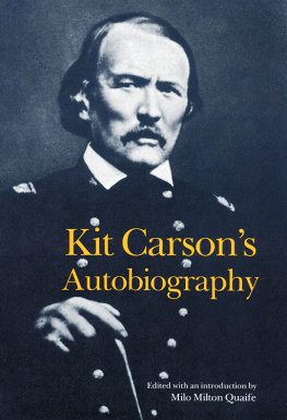 Kit Carson Kit Carsons Autobiography