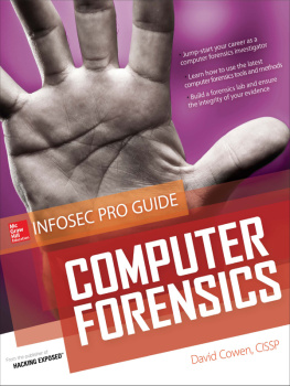 David Cowen - Computer Forensics InfoSec Pro Guide