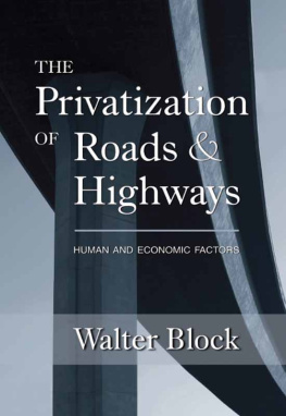 Walter Block Privatization of Roads and Highways