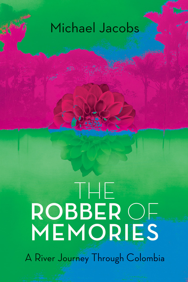 THE ROBBER OF MEMORIES Also by Michael Jacobs Andes THE ROBBER OF MEMORIES A - photo 1