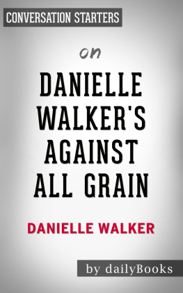 Daily Books - Against All Grain--by Danielle Walker | Conversation Starters