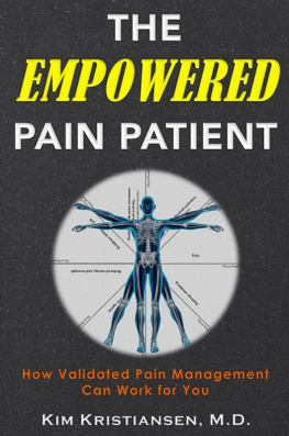 Kim Kristiansen - The Empowered Pain Patient: How Validated Pain Management Can Work for You