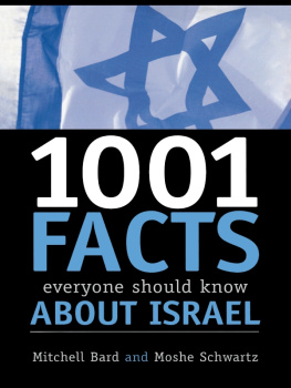 Mitchell G. Bard - 1001 Facts Everyone Should Know about Israel