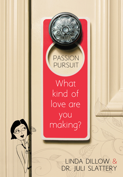 Praise for Passion Pursuit Lets face it a Bible study on this topic is long - photo 1