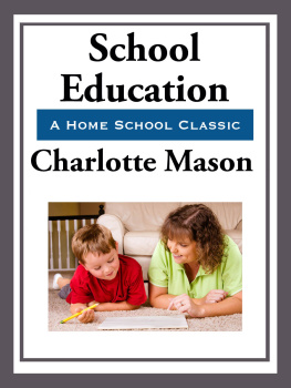 Charlotte Mason - School Education