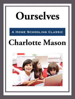 Charlotte Mason Ourselves