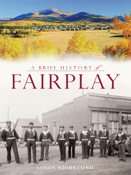 Linda Bjorklund A Brief History of Fairplay