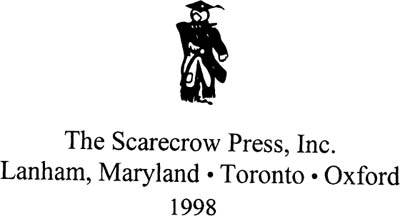 SCARECROW PRESS INC Published in the United States of America by Scarecrow - photo 1