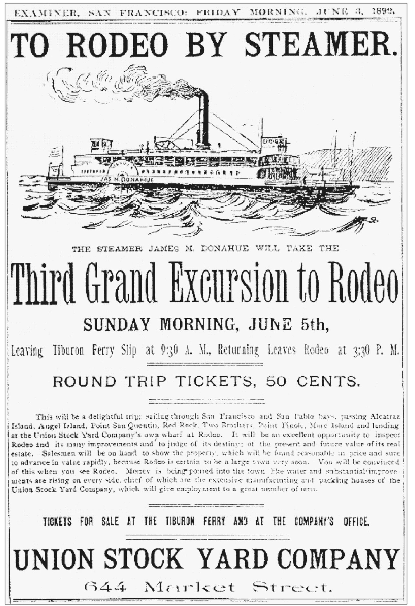 EXCURSION BY STEAMER 1892 To Rodeo By Steamer urging potential buyers to - photo 6