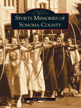 Lee Torliatt - Sports Memories of Sonoma County