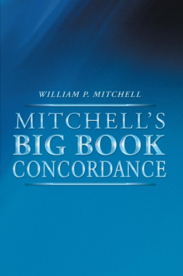 William P. Mitchell - Mitchells Big Book Concordance