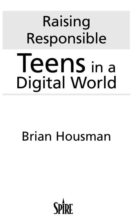 2009 by Brian Housman Published by Brazos Press a division of Baker Publishing - photo 1