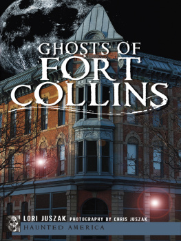 Lori Juszak - Ghosts of Fort Collins