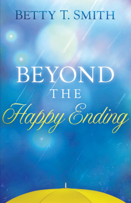 Betty Smith Beyond the Happy Ending