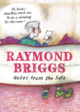 Raymond Briggs - Notes From the Sofa