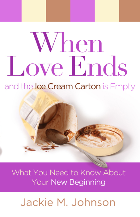 When Love Ends and the Ice Cream Carton Is Empty What You Need to Know about Your New Beginning - image 1