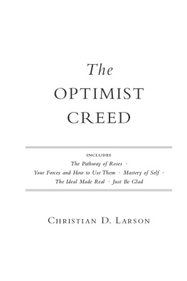 Christian D. Larson The Optimist Creed