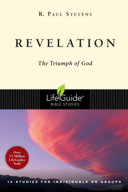 R. Paul Stevens Revelation: The Triumph of God