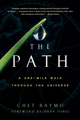 Chet Raymo - The Path: A One-Mile Walk Through the Universe