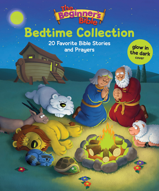 ZONDERKIDZ The Beginners Bible Bedtime Collection Copyright 2016 Zondervan - photo 1
