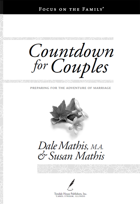 Countdown for Couples Copyright 2008 by Dale and Susan Mathis All rights - photo 1