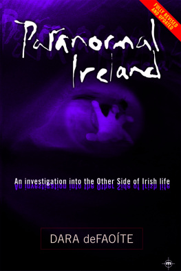 Dara deFaoíte - Paranormal Ireland: An Investigation into the Other Side of Irish life