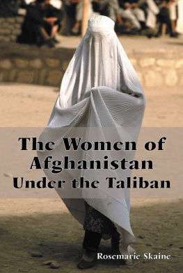 Rosemarie Skaine - The Women of Afghanistan Under the Taliban