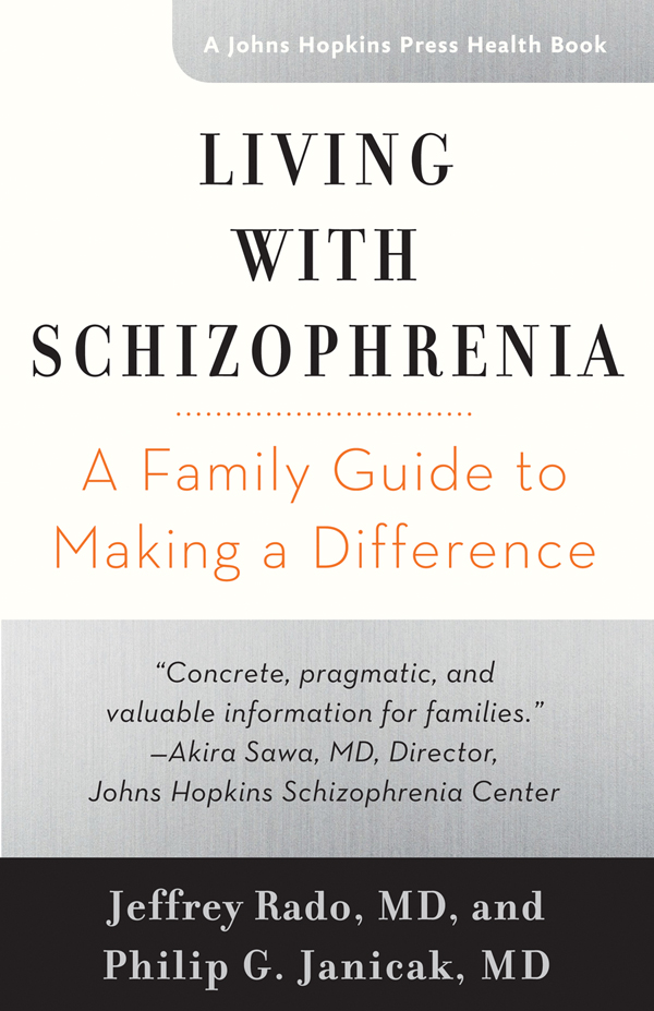 Living with Schizophrenia A Johns Hopkins Press Health Book LIVING WITH - photo 1