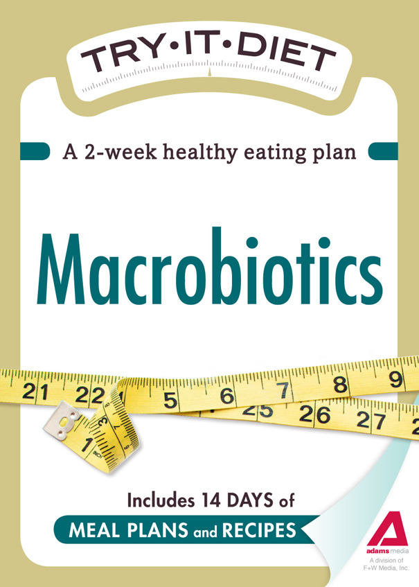 Try-It Diet Macrobiotics A Two-Week Healthy Eating Plan - image 1