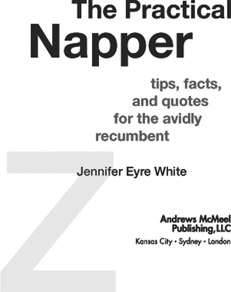 The Practical Napper copyright 2011 by Jennifer Eyre White All rights - photo 3