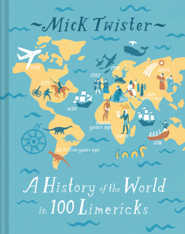 Mick Twister A History of the World in 100 Limericks: There was an Old Geezer called Caesar